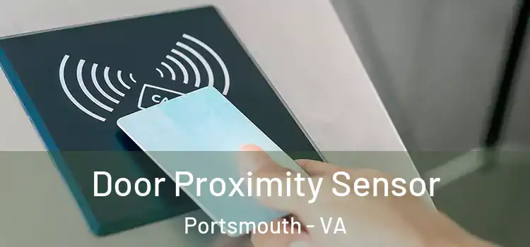  Door Proximity Sensor Portsmouth - VA