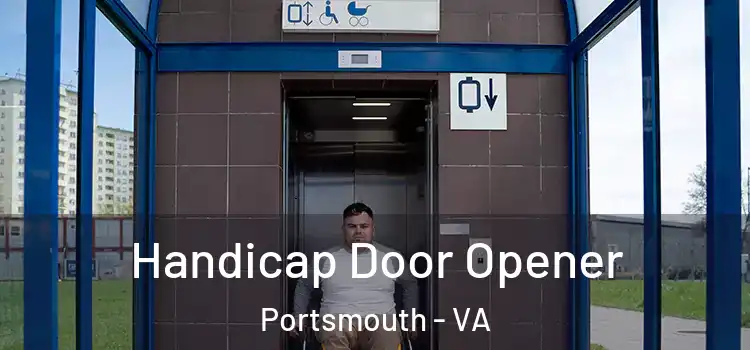  Handicap Door Opener Portsmouth - VA