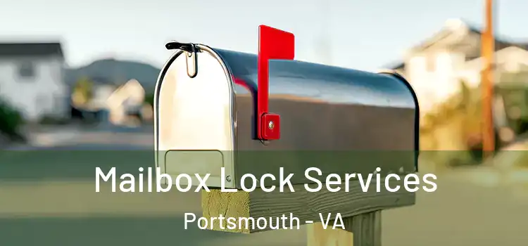  Mailbox Lock Services Portsmouth - VA